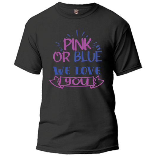 Gender Reveal T-Shirts We all Love you